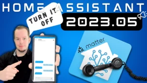 Home Assistant 2023.05 : Voice Assistants, OpenAI, Matter and More !